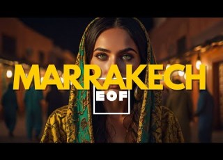  MARRAKECH Deep House Journey With Traditional Ethnic Sounds Moroccan Vibes
