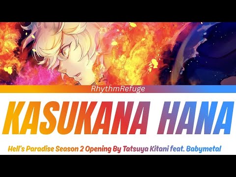 Jigokuraku Season 2 Opening Kasuka Na Hana かすかなはな With Kan Rom En Jigokuraku Season 2 Opening Kasuka Na Hana かすかなはな With Kan Rom En