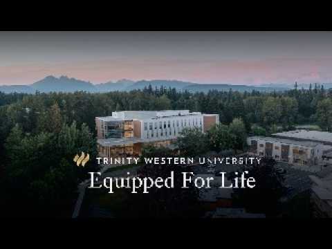 Welcome To Trinity Western University EquippedForLife Christianuniversity Canadianuniversity