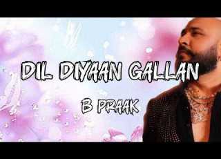 DIL DIYAN GALLAN FULL SONG LYRICAL CARRY ON JATTA 4
