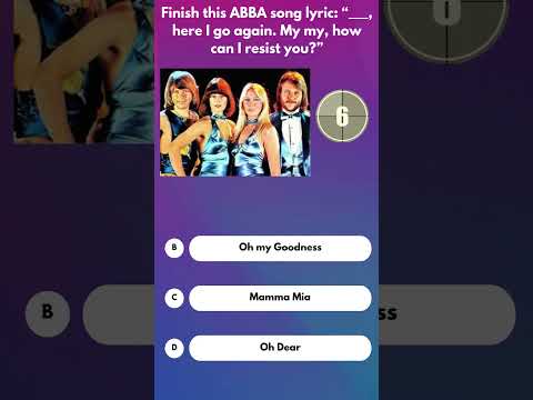 Finish This ABBA Song Lyric