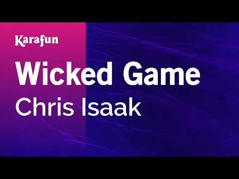 Wicked Game Chris Isaak Karaoke Version KaraFun