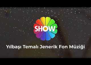Show TV Yeni Yıl Temalı Jenerik Fon Müziği Aralık 2021 2022 2023 2024