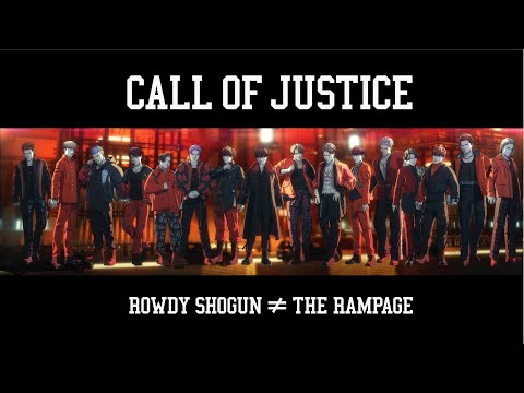 THE RAMPAGE From EXILE TRIBE CALL OF JUSTICE Music Video