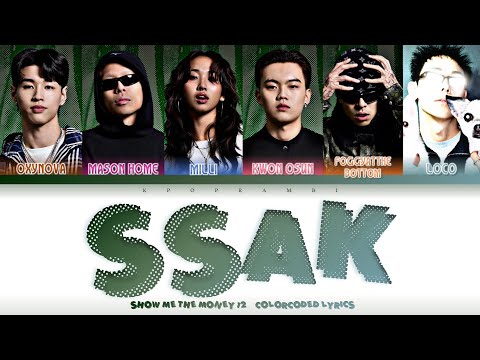 OXYNOVA MASON HOME MILLI Foggyatthebottom OSUN SSAK 싹 Feat LOCO Lyrics 가사 日本語字幕 SMTM12