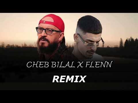 Cheb Bilal X Flenn El Milieu Remix Rai Rap 2025