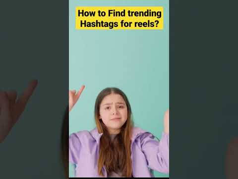 How To Find Trending Hashtags For Viral Instagram Reels Shorts