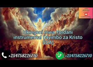  Ukingoni Mwa Yordani Instrumental Nyimbo Za Kristo SDA Hymnal