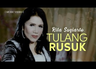 RITA SUGIARTO Tulang Rusuk Official Music Video