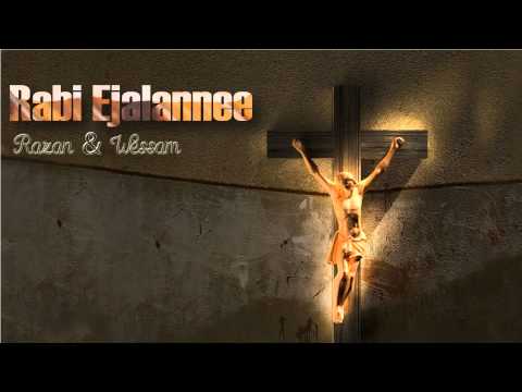 Rabi Ejalanne Razan Wessam ربي اجعلني اشبه ابنك يسوع رزان ووسام