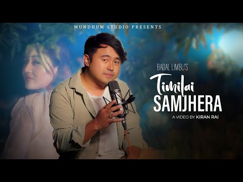Badal Limbu S Timilai Samjhera Official Video Dr Krishna Hari Baral Ft Sara Rai
