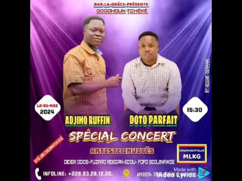 DOTO PARFAIT ET ADJIHO RUFFIN BALL POUSSIÈRE À BALOVIHOUÉ DE BALOVI LAZARD