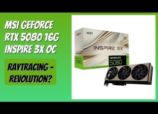  BEWERTUNG 2025 MSI GeForce RTX 5080 16G Inspire 3X OC WESENTLICHE Einzelheiten