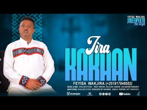 JIRA KARAAN FEYISA WAKJIRA New Gospel Music 2026 JIRA KARAAN FEYISA WAKJIRA New Gospel Music 2026