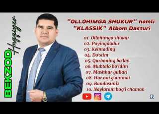  OLLOHIMGA SHUKUR Nomli Klassik Albom Dasturi Bekzod Haqqiyev Boynazarovtv