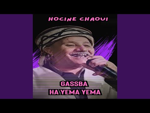 Gassba Ha Yema Yema