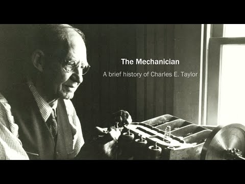The Mechanician A Brief History Of Charles E Taylor