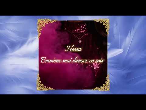 Nessa Muse Emmène Moi Danser Ce Soir 2025