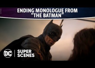 The Batman Ending Monologue From The Batman Super Scenes DC