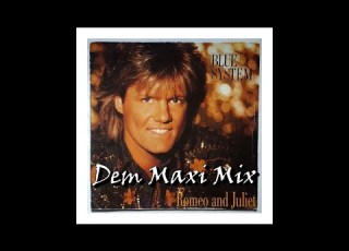 Blue System Romeo Juliet Dem Maxi Mix