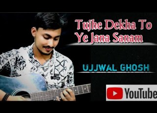  Tujhe Dekha To Ye Jana Sanam DDLJ Guitar Cover By Ujjwal Ghosh