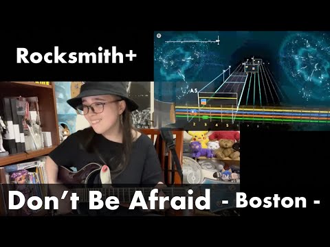 Boston Don T Be Afraid Rocksmith ボストン