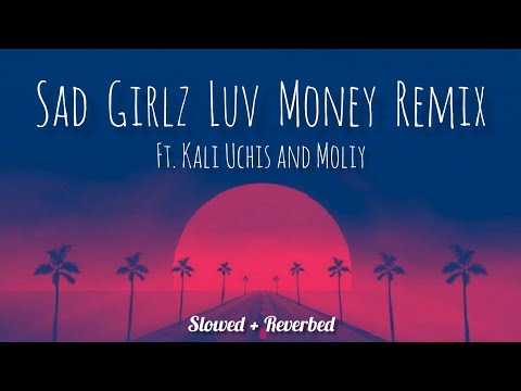 Amaarae Sad Girlz Luv Money Slowed Reverbed Ft Kali Unchis And Moliy YK Muzikal Beatz