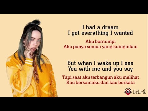 Everything I Wanted Billie Eilish Lyrics Video Dan Terjemahan