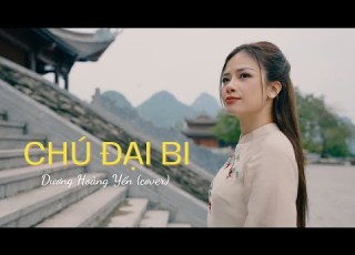  Chú Đại Bi VÔ LƯỢNG Dương Hoàng Yến Cover Masew Khoi Vu