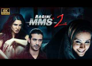 Ragini MMS 2 Full Movie In 4K Sunny Leone Horror Thriller