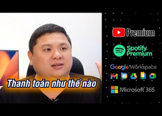  Bạn Thanh Toán Cho Các Dịch Vụ Online Phần Mềm Bản Quyền Như Thế Nào