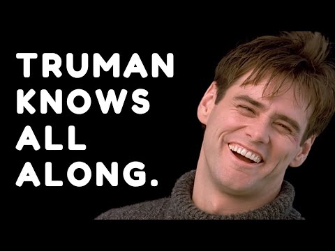 When Does Truman Figure It Out