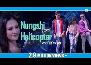 Nungshi Helicopter Official Music Video Release 2018