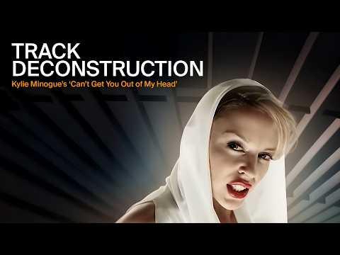 Track Deconstruction Kylie Minogue S Can T Get You Out Of My Head W Ski Oakenfull