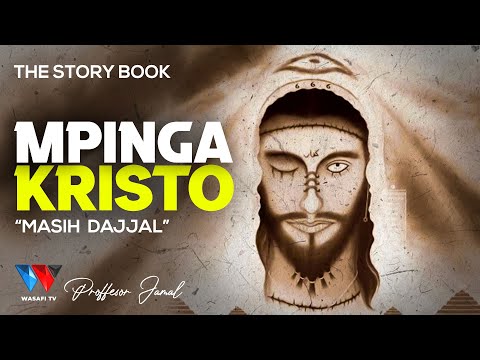 THE STORY BOOK MPINGA KRISTO MASIH DAJJAL ANA MAMBO MAZITO