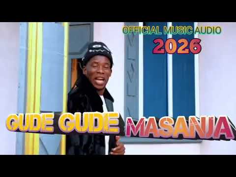 Gude Gude Masanja Official Music Audio Mpya