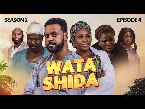 WATA SHIDA SEASON 2 EPISODE 4 Muryar Hausa Tv WATA SHIDA SEASON 2 EPISODE 4 Muryar Hausa Tv