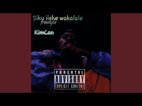 Siku Iishe Wakalale Freestyle