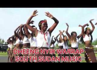  DHEENG NYIR WARRAP STATE SOUTH SUDAN MUSIC Southsudanmusic2023 Dinkasongs Sudanesemusic Dinka