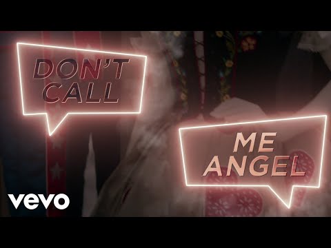 Don T Call Me Angel Charlie S Angels Official Lyric Video