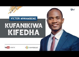  KANUNI 10 ZA MAFANIKIO YA KIFEDHA Mkakati Wa Kustawi Kiuchumi Mwl Victor Mwambene
