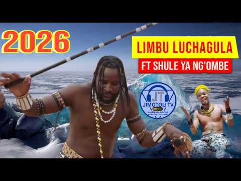 LIMBU LUCHAGULA FT SHULE YA NG OMBE BHUGAWA OFFICIAL AUDIO 2026 BY Jimotoli TV