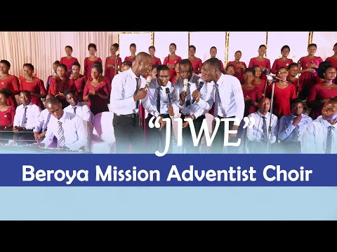 JIWE Beroya Mission Adventist Choir Official Video Release