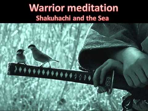 Warrior Meditation Shakuhachi And The Sea