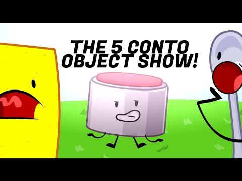 The 5 Conto Object Show
