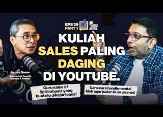 KULIAH SALES PALING DAGING DI YOUTUBE JAMES GWEE EP39 P1