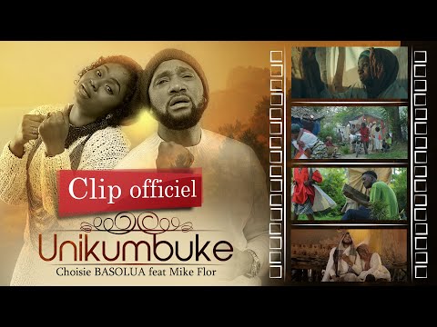 Chosen BASOLUA Feat Mike Flor Mulumba OFFICIAL UNIKUMBUKE CLIP