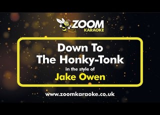 Jake Owen Down To The Honky Tonk Karaoke Version With Lyrics On Screen