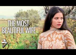 Ornella Muti S Bold Debut THE MOST BEAUTIFUL WIFE 1970 Full Italian Cult Drama