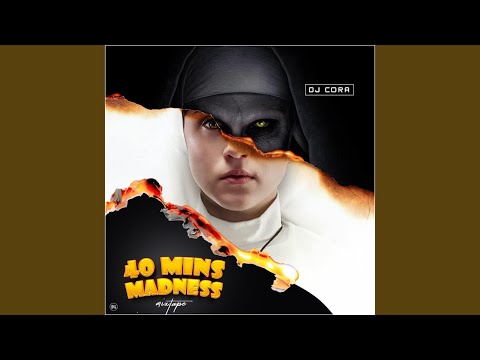 40 Mins Madness Mixtape